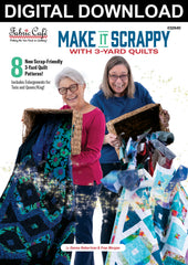 Make It Scrappy With 3-Yard Quilts