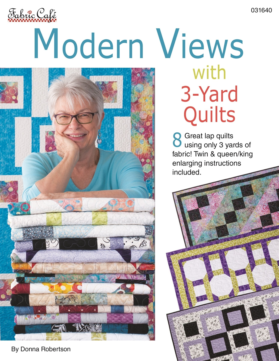 Modern Views with 3-Yard Quilts Book