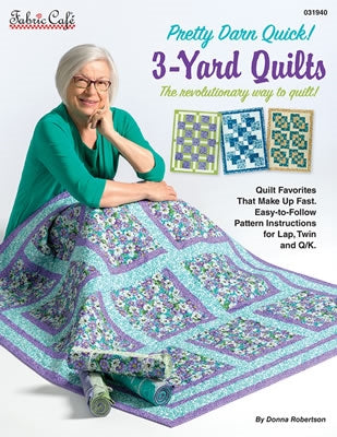 Pretty Darn Quick 3-Yard Quilts Book