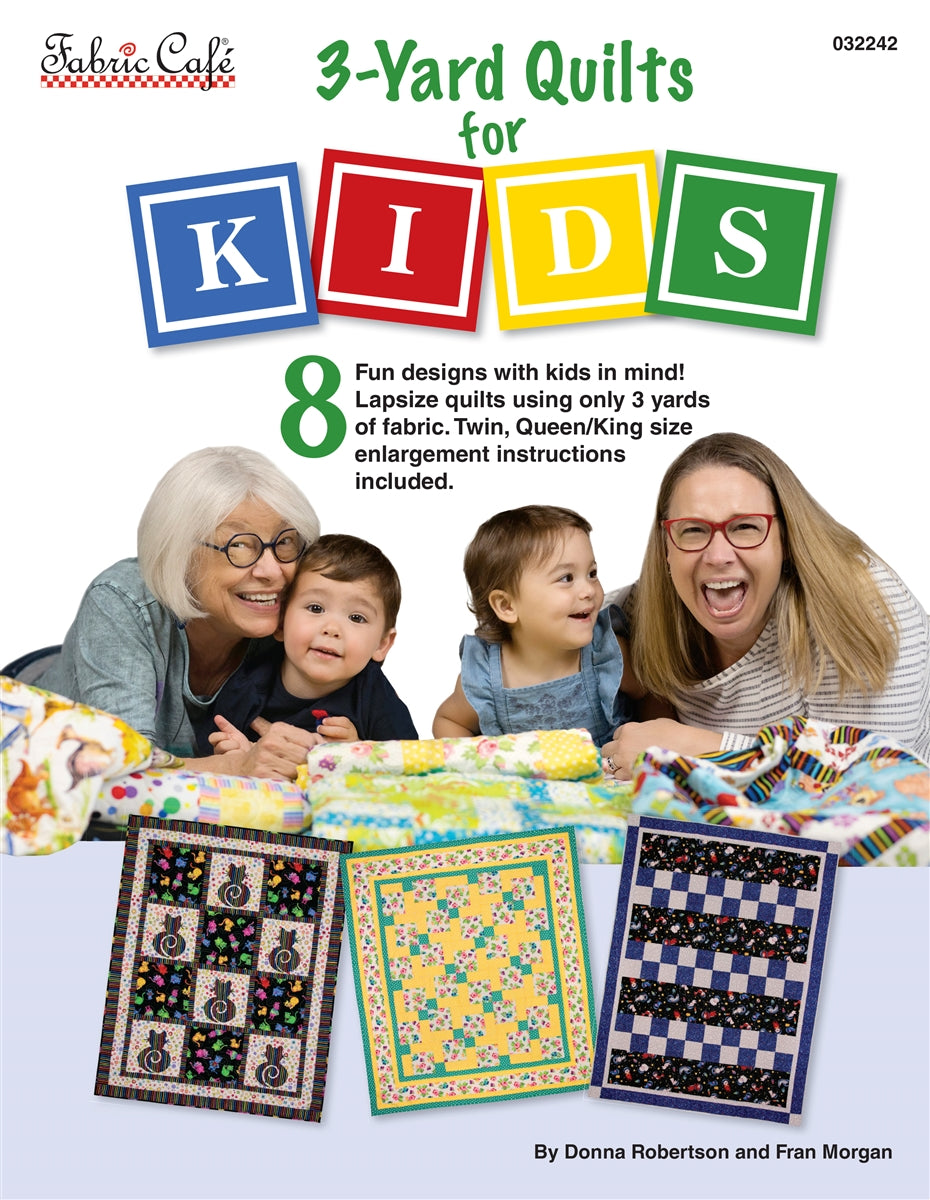 3-Yard Quilts for Kids Book - 2nd Edition