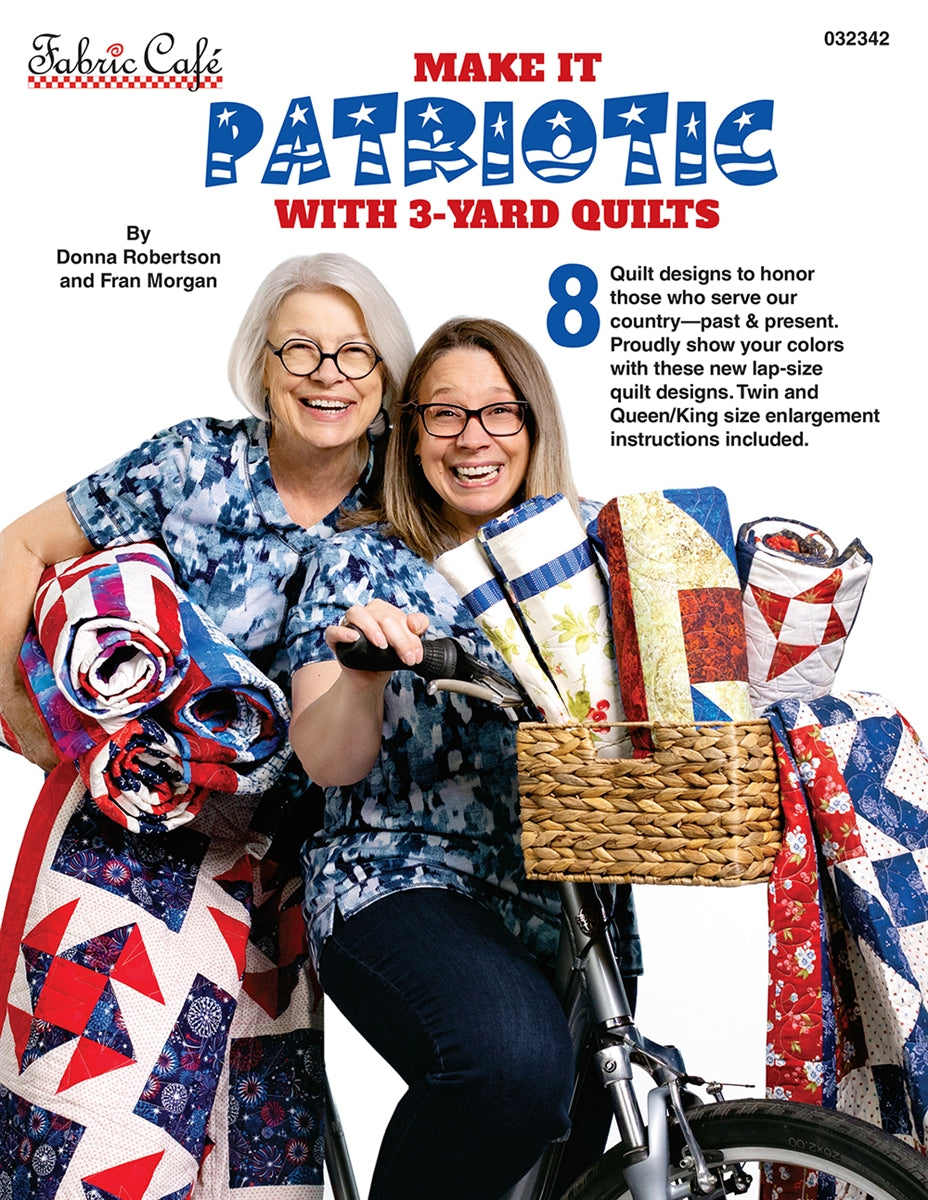 Make it Patriotic With 3-Yard Quilts Book