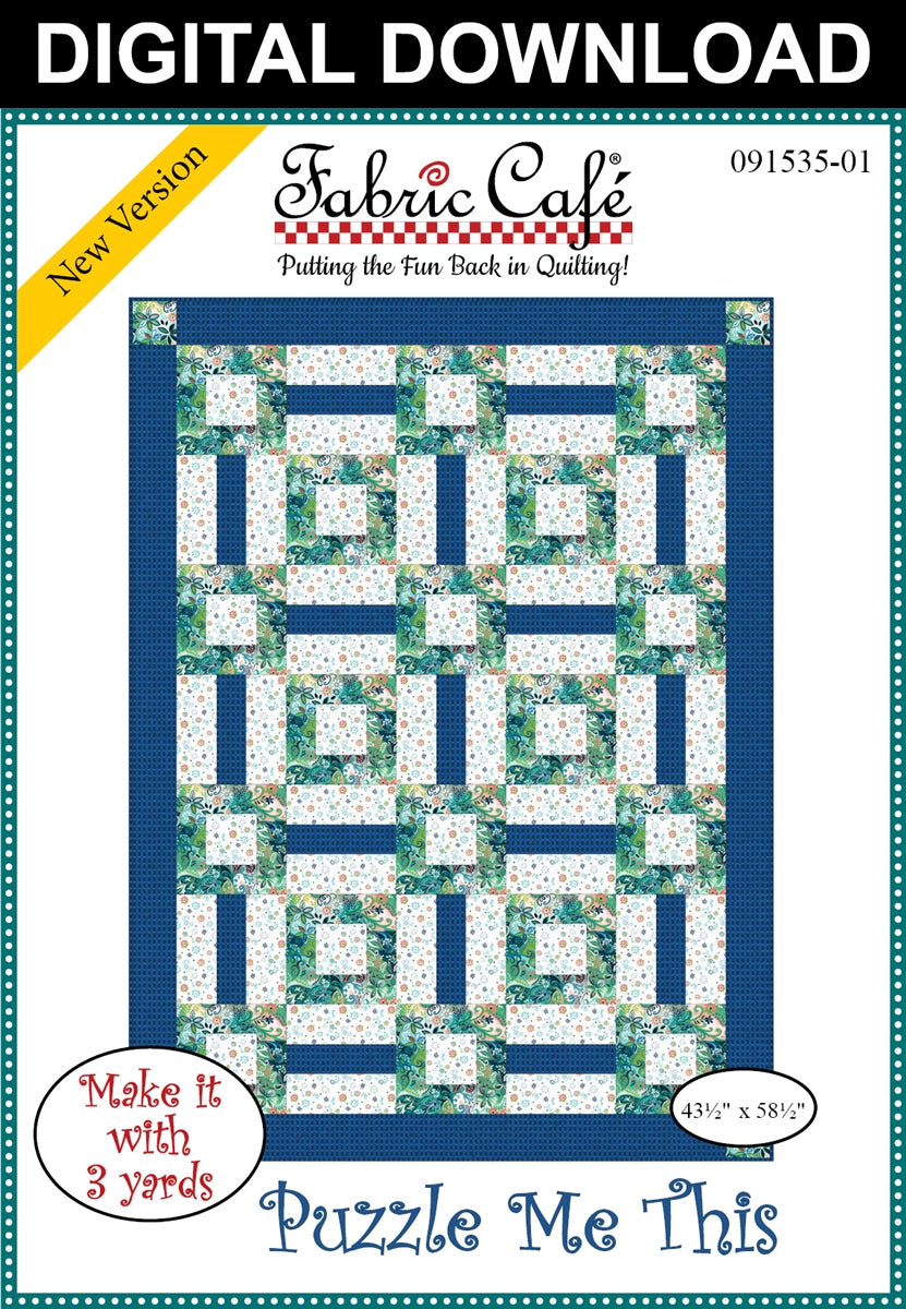 Puzzle Me This 3-Yard Quilt Pattern