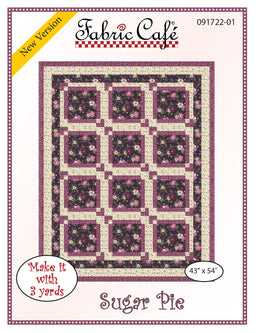 Sugar Pie 3 Yard Quilt Pattern