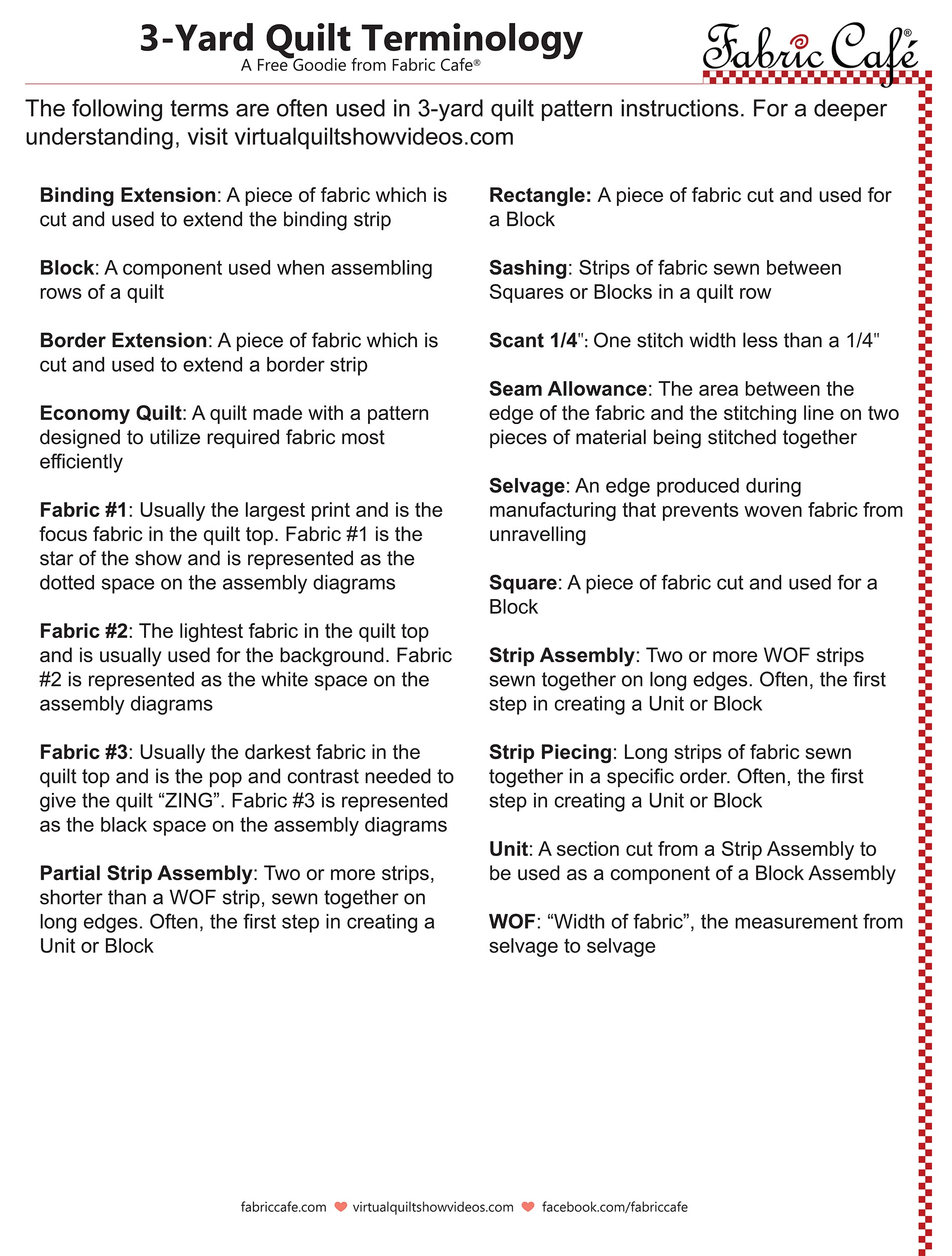 A free page called "3-yard quilt terminology" that lists all of the unique terms used by Fabric Café when working   from their books or patterns on 3 & 5-yard quilts.