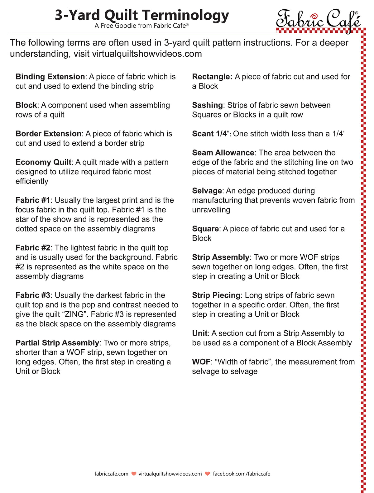 A free page called "3-yard quilt terminology" that lists all of the unique terms used by Fabric Café when working   from their books or patterns on 3 & 5-yard quilts.