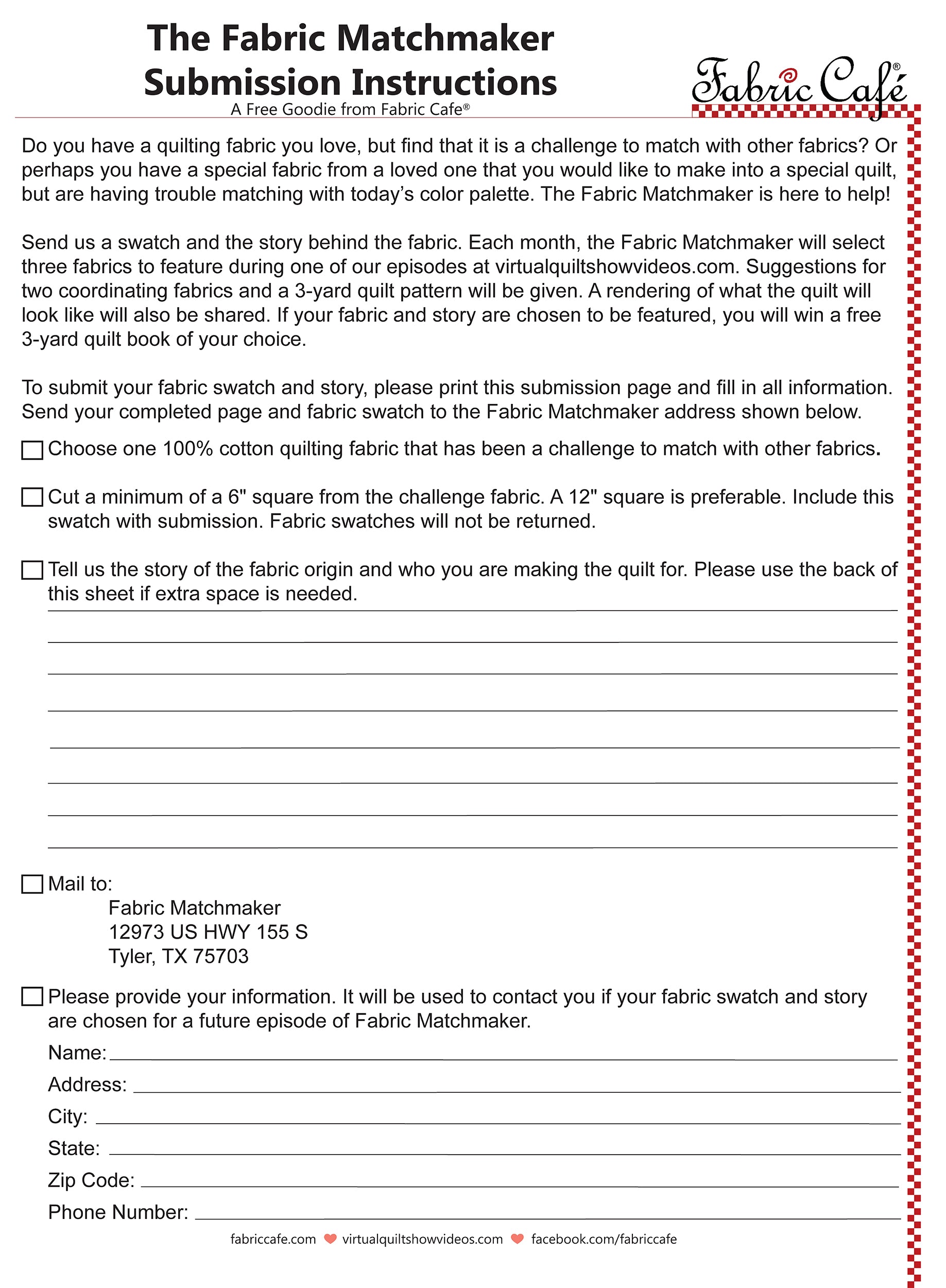 A form to print, fill out, and submit to Fabric Café for their Fabric Matchmaker video series