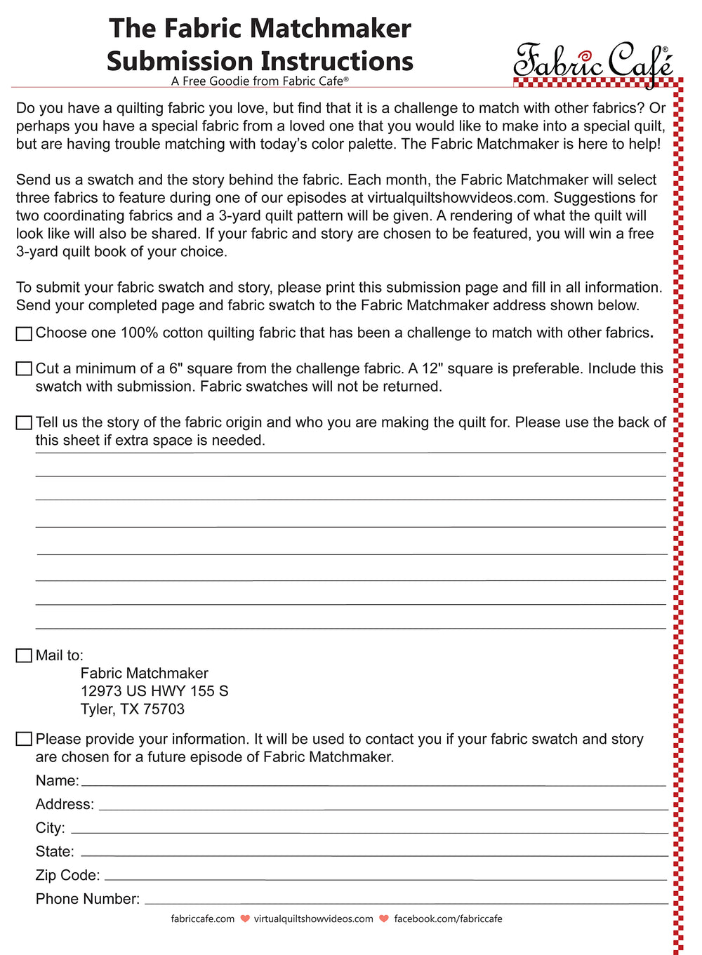 A form to print, fill out, and submit to Fabric Café for their Fabric Matchmaker video series