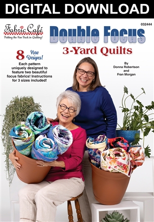 Double Focus 3-Yard Quilts Downloadable Book