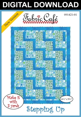Stepping Up Downloadable 3-Yard Quilt Pattern
