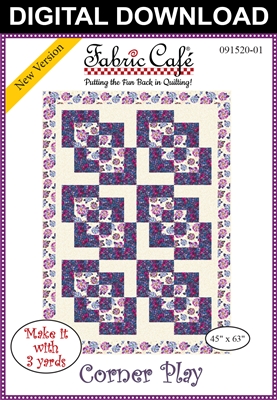 Corner Play Downloadable 3 Yard Quilt Pattern