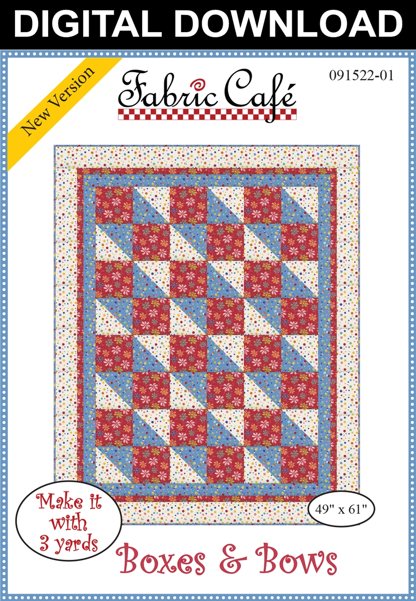 Boxes Bows Downloadable 3 Yard Quilt Pattern