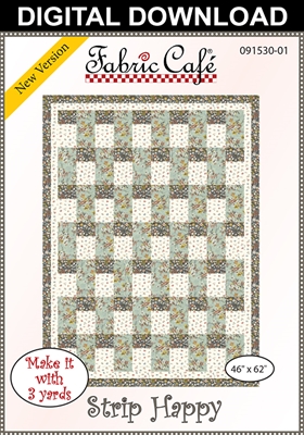 Strip Happy - Downloadable 3 Yard Quilt Pattern