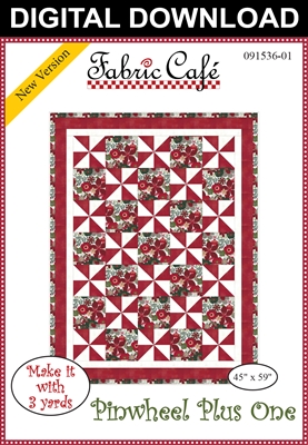 Pinwheel Plus One Downloadable 3-Yard Quilt Pattern