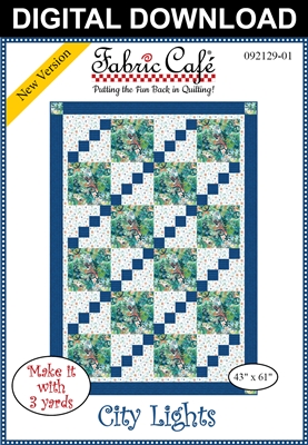 City Lights Downloadable - 3 Yard Quilt Pattern