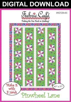 Pinwheel Lane Downloadable 3-Yard Quilt Pattern