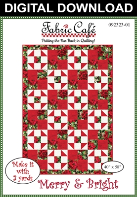 Merry & Bright Downloadable 3-Yard Quilt Pattern